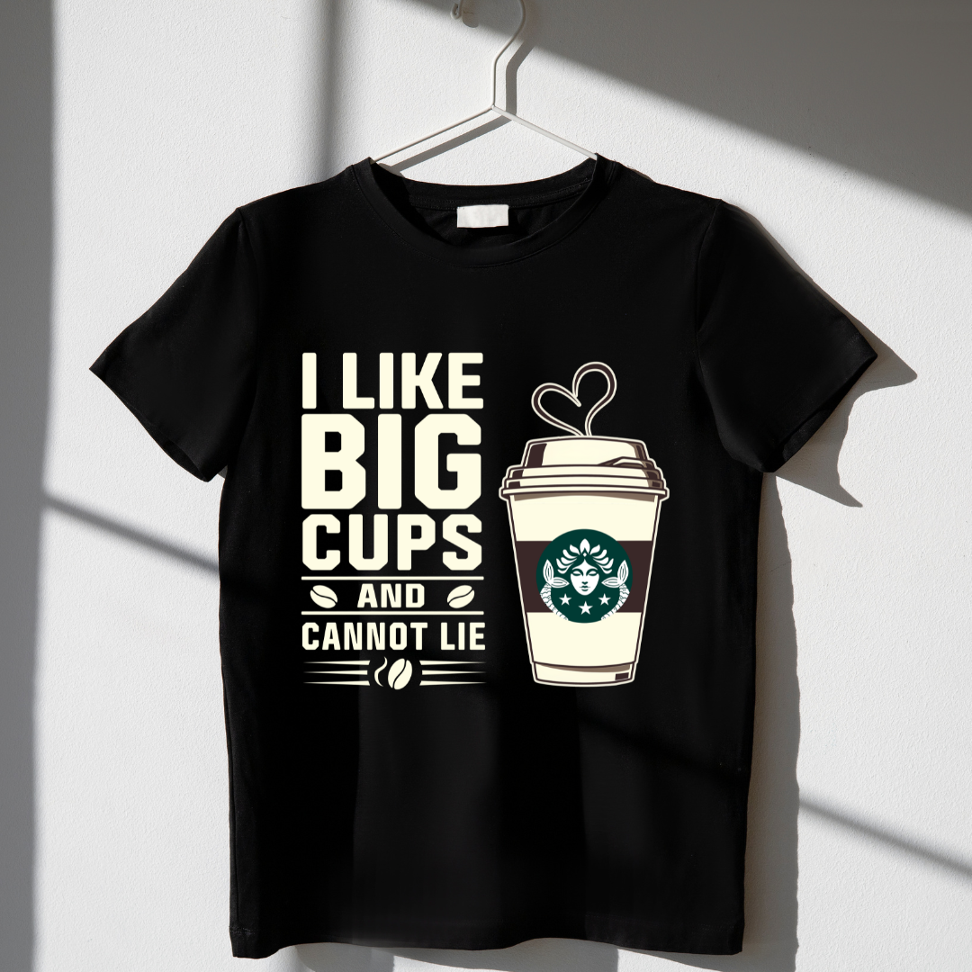 I LIKE BIG CUPS
