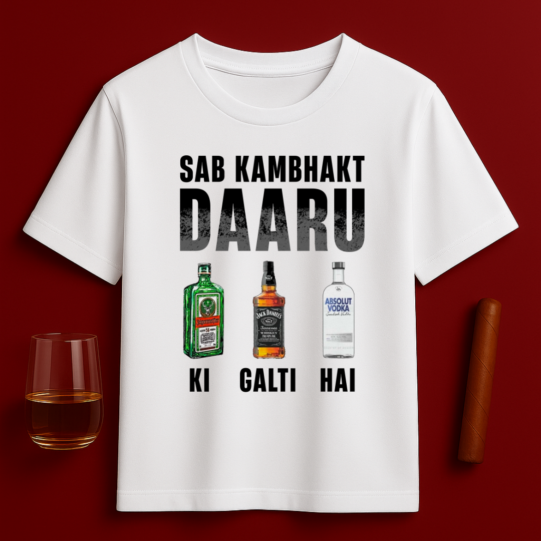 SAB KAMBHAKT DAARU KI GALTI HAI