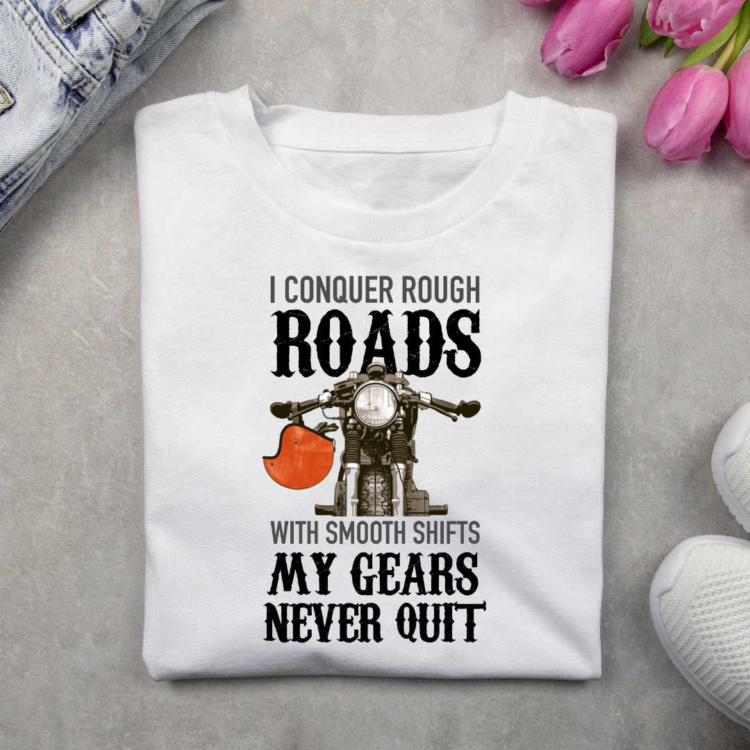 MY GEARS NEVER QUIT