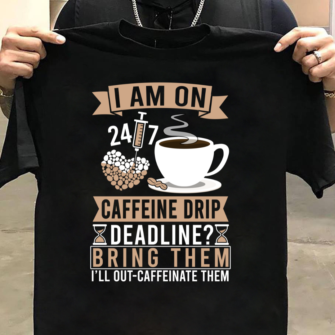 CAFFEINE DRIP