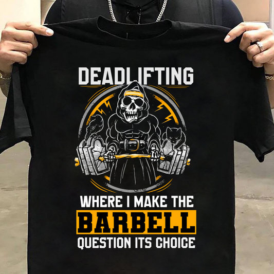 DEADLIFTING - CHOICES